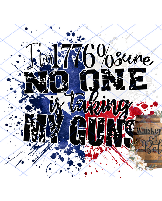 WB 1776% sure no one is taking my guns Texas Flag