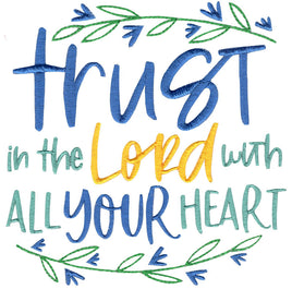 BCE Trust In The Lord With All Your Heart