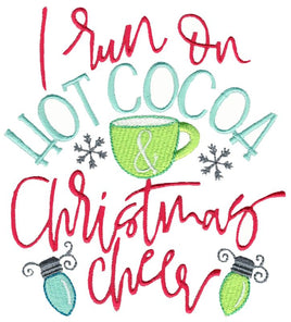 BCD I Run On Hot Cocoa and Christmas Cheer