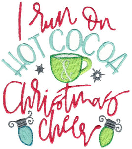 BCD I Run On Hot Cocoa and Christmas Cheer