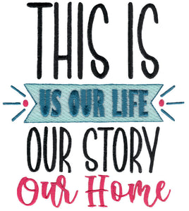 BCS This Is Our Life Our Story Our Home