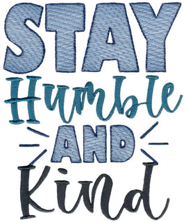 BCD Stay humble and kind