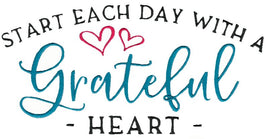 BCD Start Each Day With A Grateful Heart