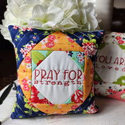 MBD In the Hoop Embroidery Mini Pillow Pray for Strength