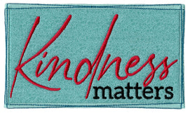 BCD Kindness Matters Motivational Saying