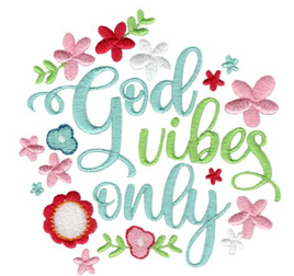 BCD Religious Sayings too - God vibes only