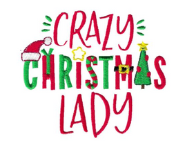BCD Christmas Sentiments 11 Crazy Christmas Lady