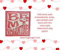 HL ITH Be My Valentine Patch