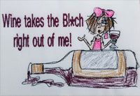 BBE Wine takes the B!tch right out of me Scribble