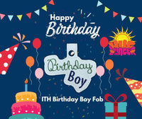 HL ITH Birthday Boy Fob HL6370