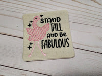 BBE Stand tall and be fabulous Flamingo Design