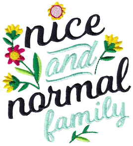 BCE Nice and Normal Family Adult Saying