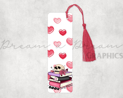 DADG Bookmarks are my Valentine Skull - Sublimation PNG