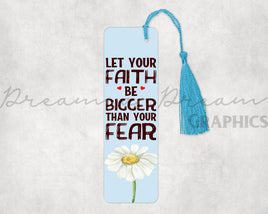 DADG Let Faith be Bigger than fear Bookmark design - Sublimation PNG
