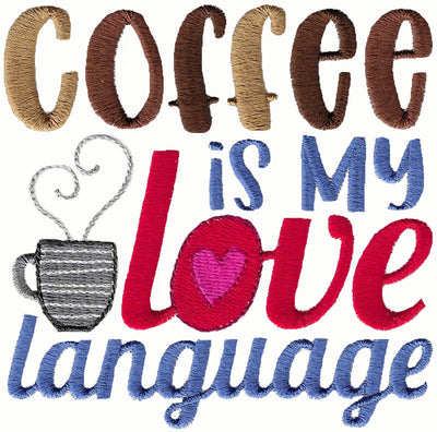 BCD Coffee is my love language Saying