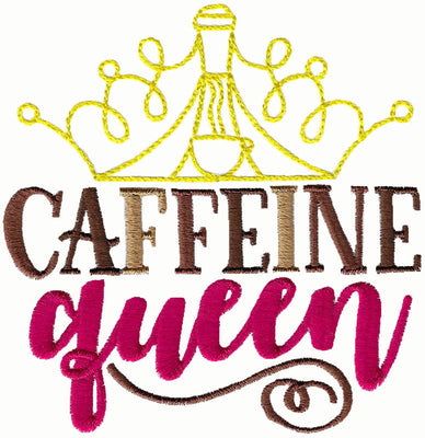 BCD Caffeine Queen Saying