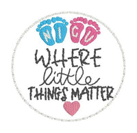 DBB NICU Feltie  - Where the Little Things Matter - In the Hoop embroidery design