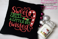 DDT Christmas Sweet but Twisted