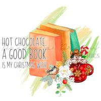 DADG Hot Chocolate Good Book Christmas Wish - Sublimation PNG