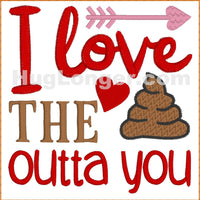 HL I Love the Poo Outta You TP HL2471 embroidery file