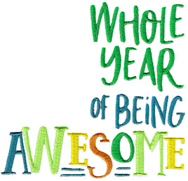 BCD Whole Year of being awesome Birthday Sayings
