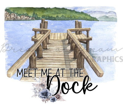DADG Nautical Meet me at the Docks Saying - Sublimation PNG