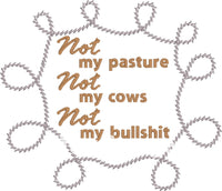 HL Not my Pasture HL5716 embroidery file