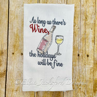 EJD As Long As There's Wine Sketch Embroidery Design funny saying