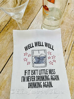 EJD Miss Never Drinking Again Kitchen Towel Embroidery Design