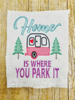 EJD Home is where you park it camping