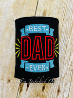 EJD Best Dad Ever Can Insulator