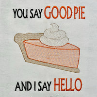 EJD You say Good Pie