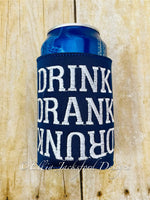 EJD ITH Drink Drank Drunk Can Insulator