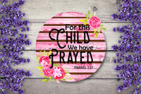 DADG This is the child we prayed for  - Sublimation PNG