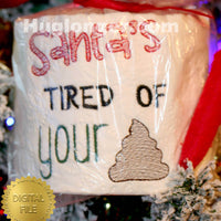 HL Santa's Tired Toilet Paper HL2443 embroidery files