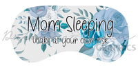 DADG Moms Sleeping Eye Mask Design  - Sublimation PNG
