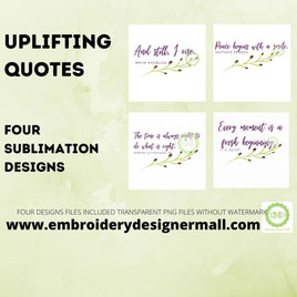 EDM UPLIFTING QUOTES PACK- Sublimation Design Files