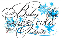 BBE Baby It's Cold Outside Sublimation Digital download
