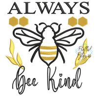 BBE Always Bee Kind Applique saying