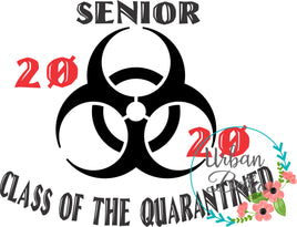 BBE Class of 2020 Quarantined Sublimation