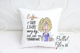BBE Coffee It Saves Lives, Ask my Children Scribble design