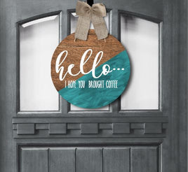 TSS Hello Coffee teal Round Door Sign sublimation design