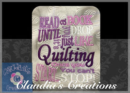 CC Quilting, Read a Book Until You Drop Embroidery Saying,