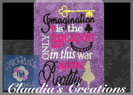 Imagination is the Only Weapon Embroidery Saying, Alice Inspired