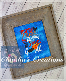 You're on fire Reading is your goal - Hockey Embroidery Saying
