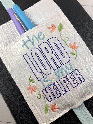 DBB The Lord is my Helper Pen Pocket In The Hoop (ITH) Embroidery Design