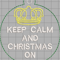DBB Keep Calm Christmas Ornament for 4x4 hoops