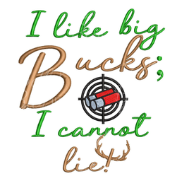 BBE I  like Big Bucks; I cannot lie sayings
