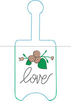 DBB NEW SIZE Love Floral Hand Sanitizer Holder Snap Tab Version In the Hoop Embroidery Project 3 oz DT for 5x7 hoops