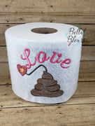 BBE - Valentines Love is the Crap Bomb Toilet Paper sketchy